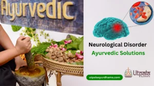 Neurological Disorders Utpala Ayurvedic Treatment in Bangalore 1 neurologicaldisordersolutionsbangalore #BestayurvedasinBangalore #Ayurdhamaayurvedahospital